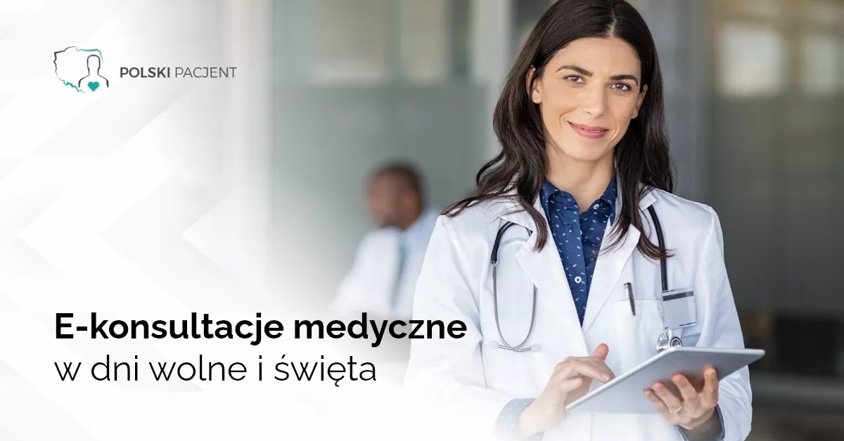 E-konsultacje medyczne w dni wolne i święta