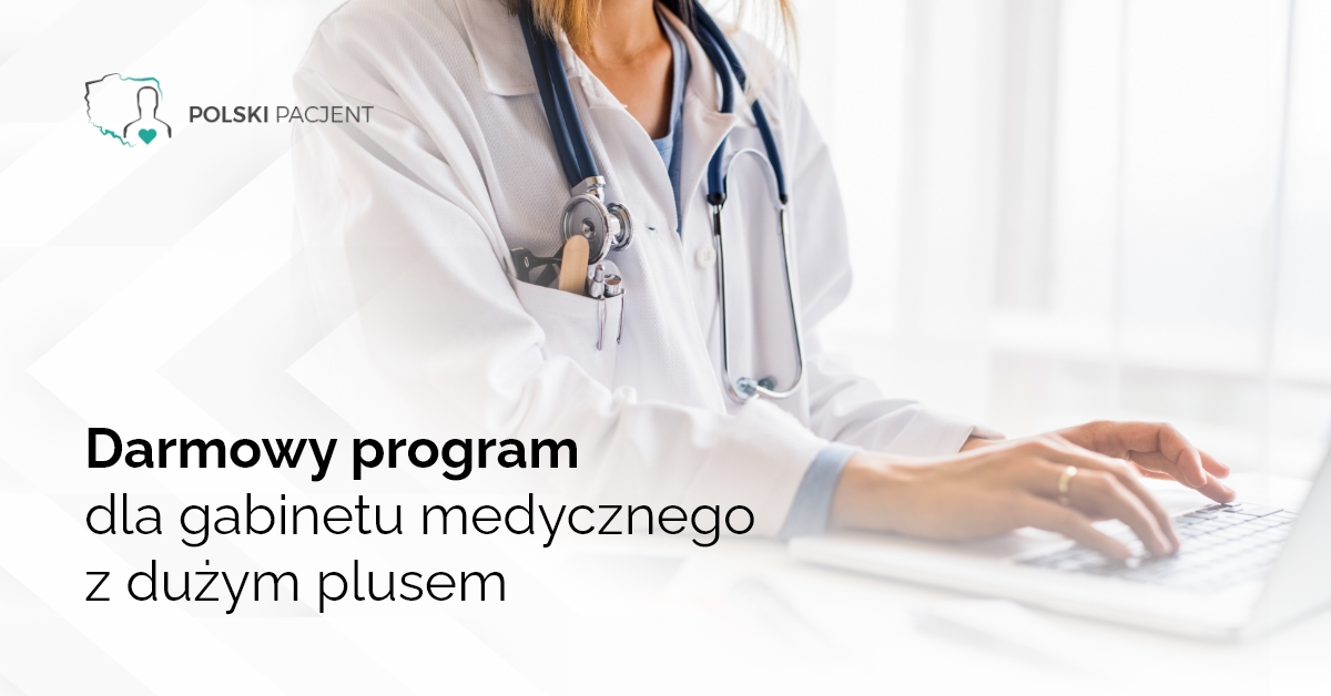 Darmowy program dla gabinetu medycznego z dużym plusem