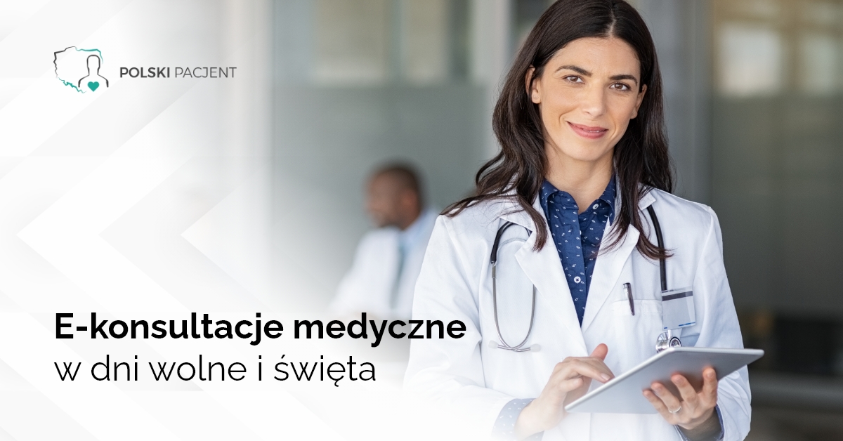 E-konsultacje medyczne w dni wolne i święta