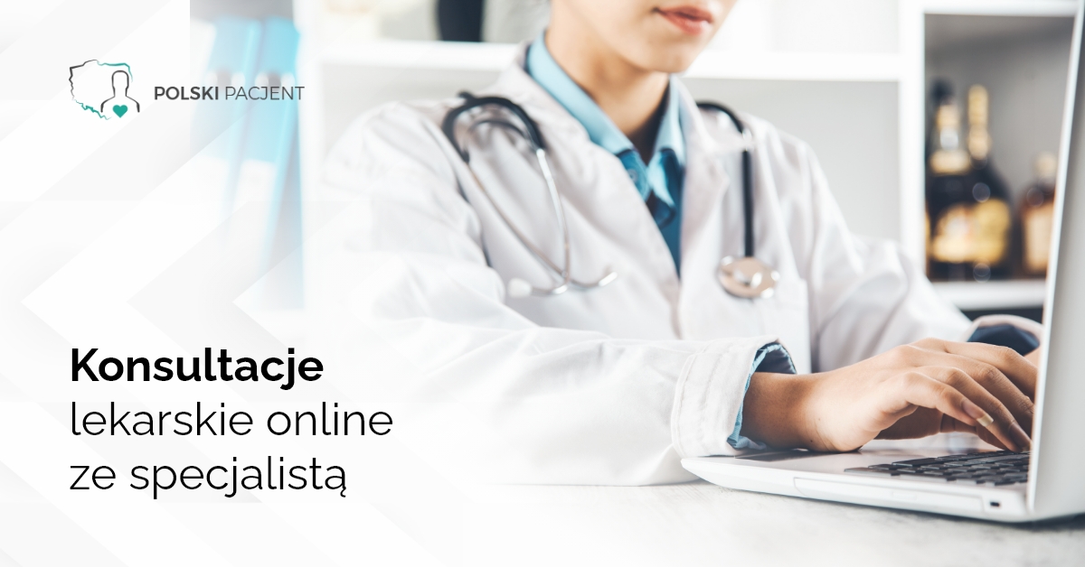 Konsultacje lekarskie online ze specjalistą