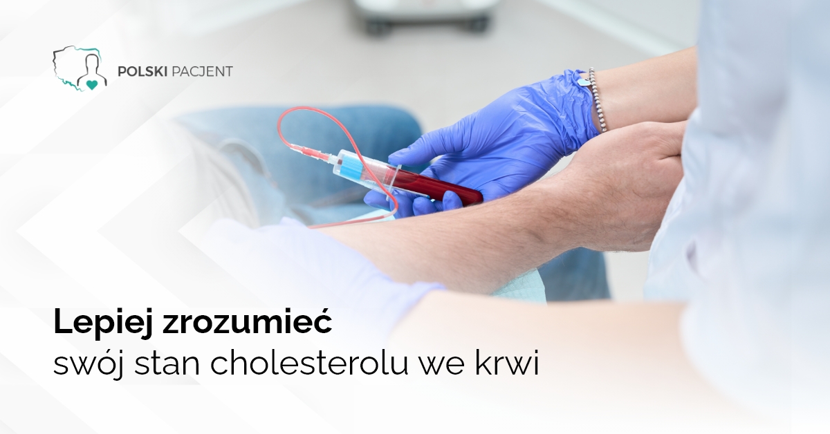 Lepiej zrozumieć swój stan cholesterolu we krwi